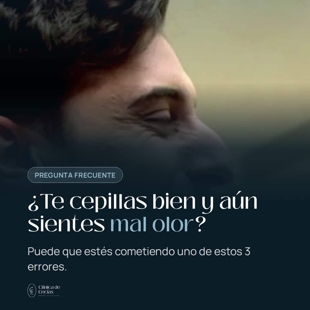 ¿Te cepillas bien y aún sientes mal olor? 3 errores comunes