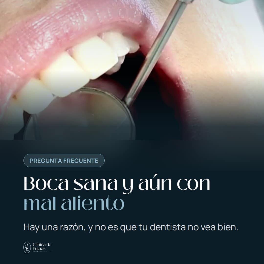 Boca sana y aún con mal aliento
